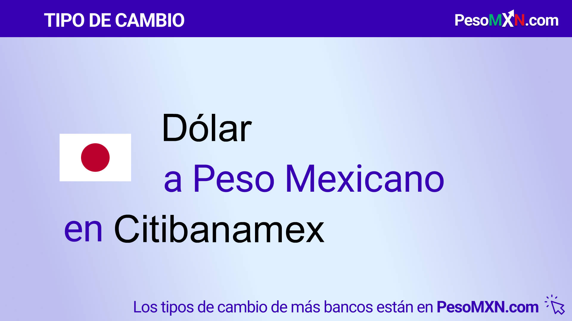USD/MXN - Dollar to Mexican peso in Citibanamex