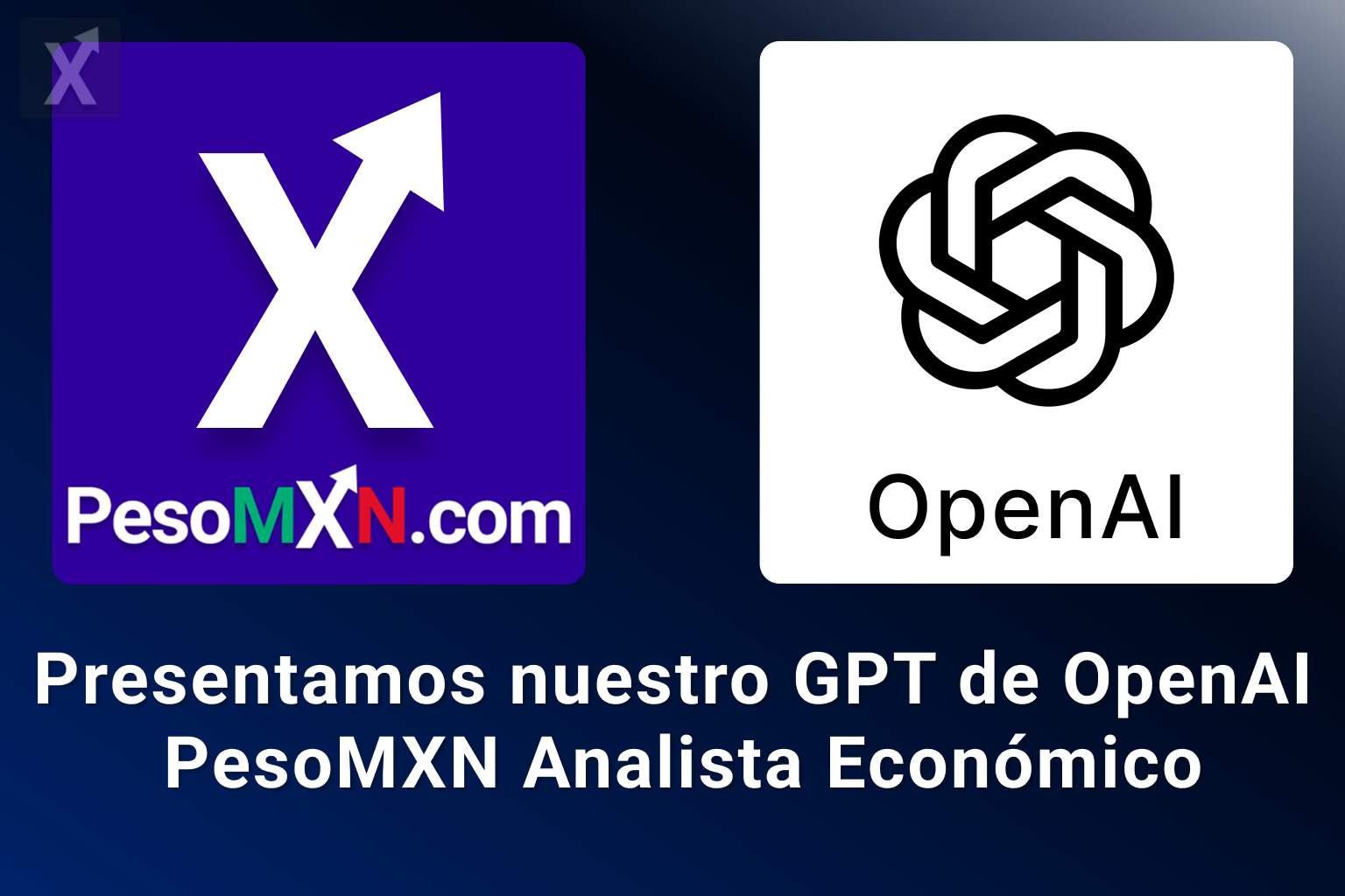 Introducing GPT PesoMXN A